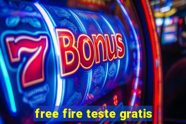 free fire teste gratis